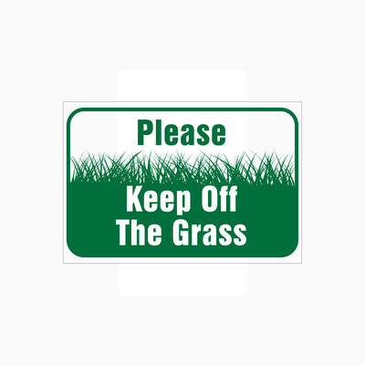 PLEASE KEEP OFF THE GRASS SIGN