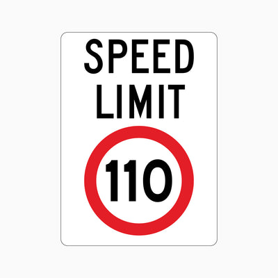 SPEED LIMIT 110km SIGN