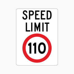 SPEED LIMIT 110km SIGN