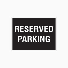 RESERVED PARKING SIGN