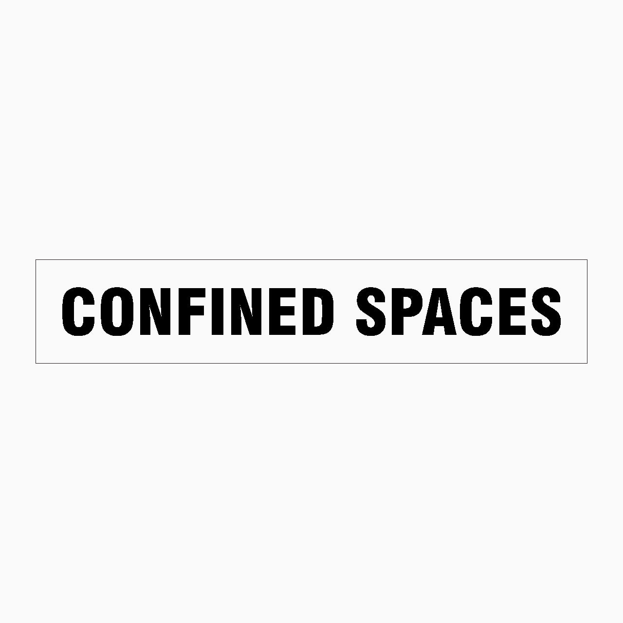 CONFINED SPACES SIGN