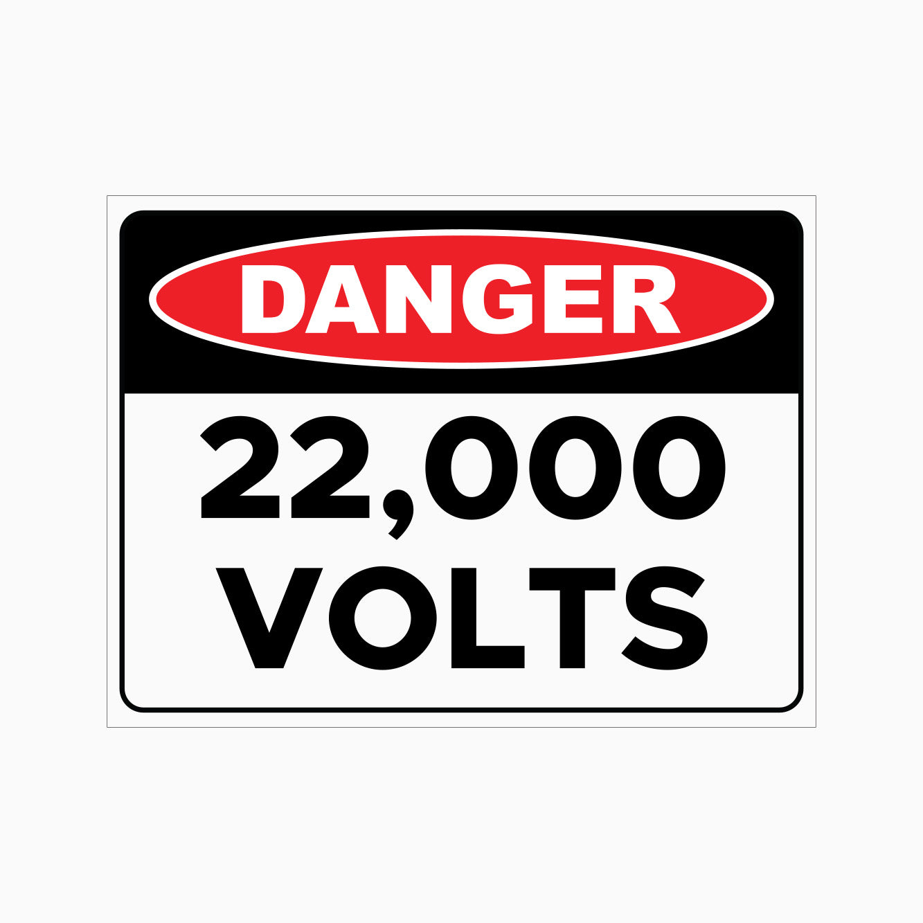 22,000 VOLTS SIGN - GET SIGNS