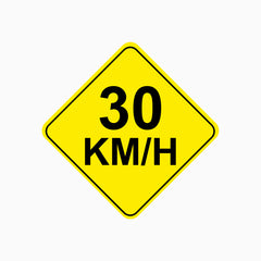 30Km/H SIGN (Yellow Diamond)