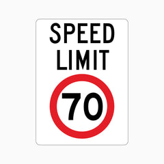 SPEED LIMIT 70km SIGN