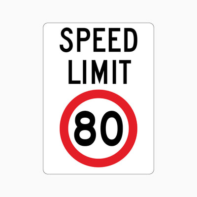 SPEED LIMIT 80km SIGN