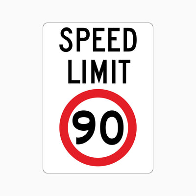 SPEED LIMIT 90km SIGN