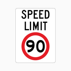 SPEED LIMIT 90km SIGN