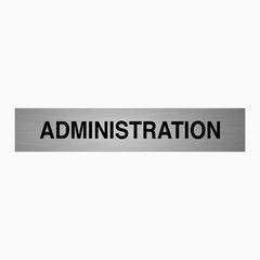 ADMINISTRATION SIGN