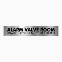 ALARM VALVE ROOM SIGN
