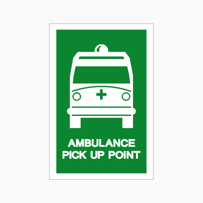 AMBULANCE PICK UP POINT SIGN