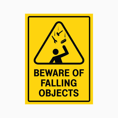 BEWARE OF FALLING OBJECTS SIGN