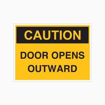 DOOR OPENS OUTWARD SIGN