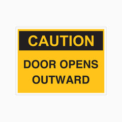 DOOR OPENS OUTWARD SIGN