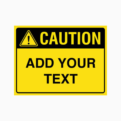 Caution Sign with Custom Text