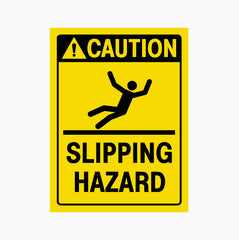CAUTION SLIPPING HAZARD SIGN