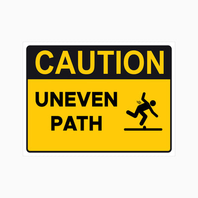 CAUTION UNEVEN PATH SIGN