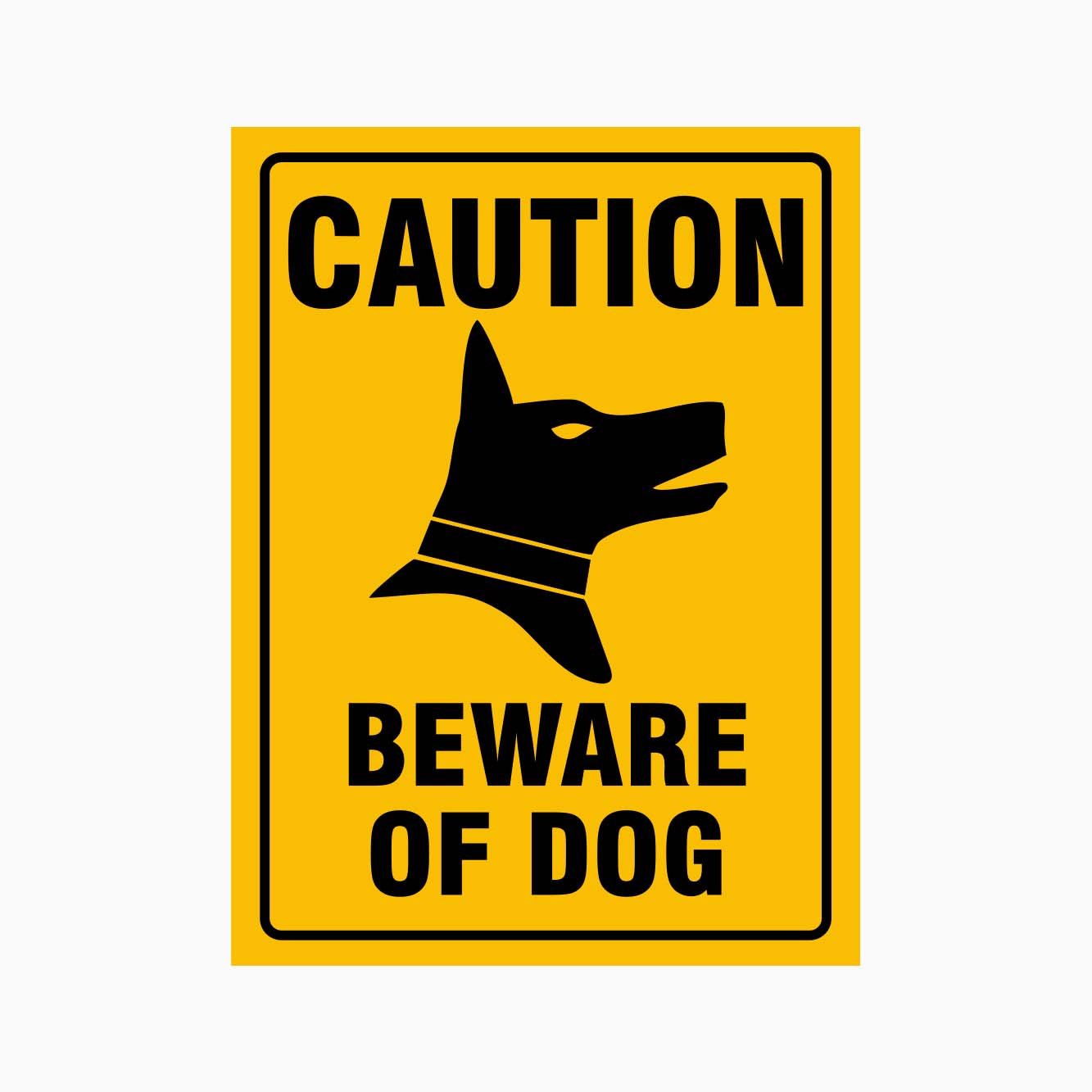 CAUTION BEWARE OF DOG SIGN - GET SIGNS