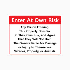 ENTER AT YOUR OWN RISK SIGN