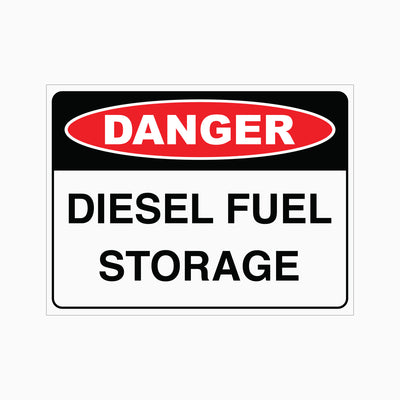 DANGER DIESEL FUEL STORAGE SIGN