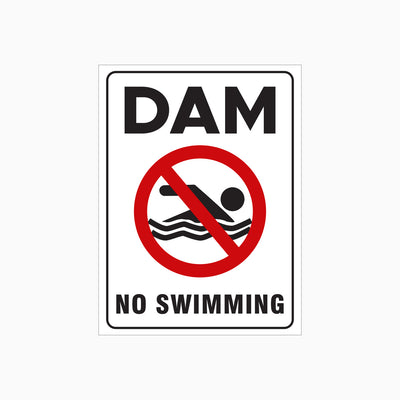 DAM NO SWIMMING SIGN