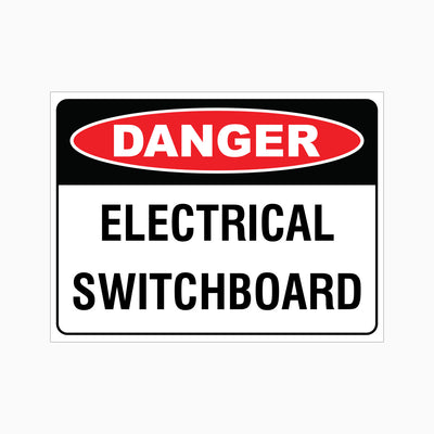 DANGER ELECTRICAL SWITCHBOARD SIGN
