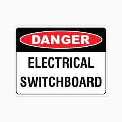 DANGER ELECTRICAL SWITCHBOARD SIGN