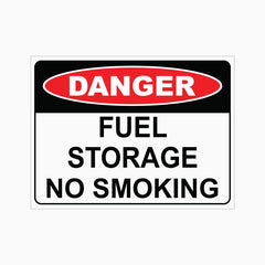DANGER FUEL STORAGE NO SMOKING SIGN