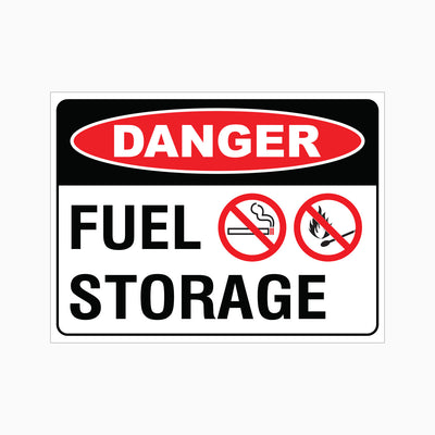 DANGER FUEL STORAGE NO SMOKING SIGN