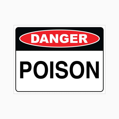 DANGER POISON SIGN