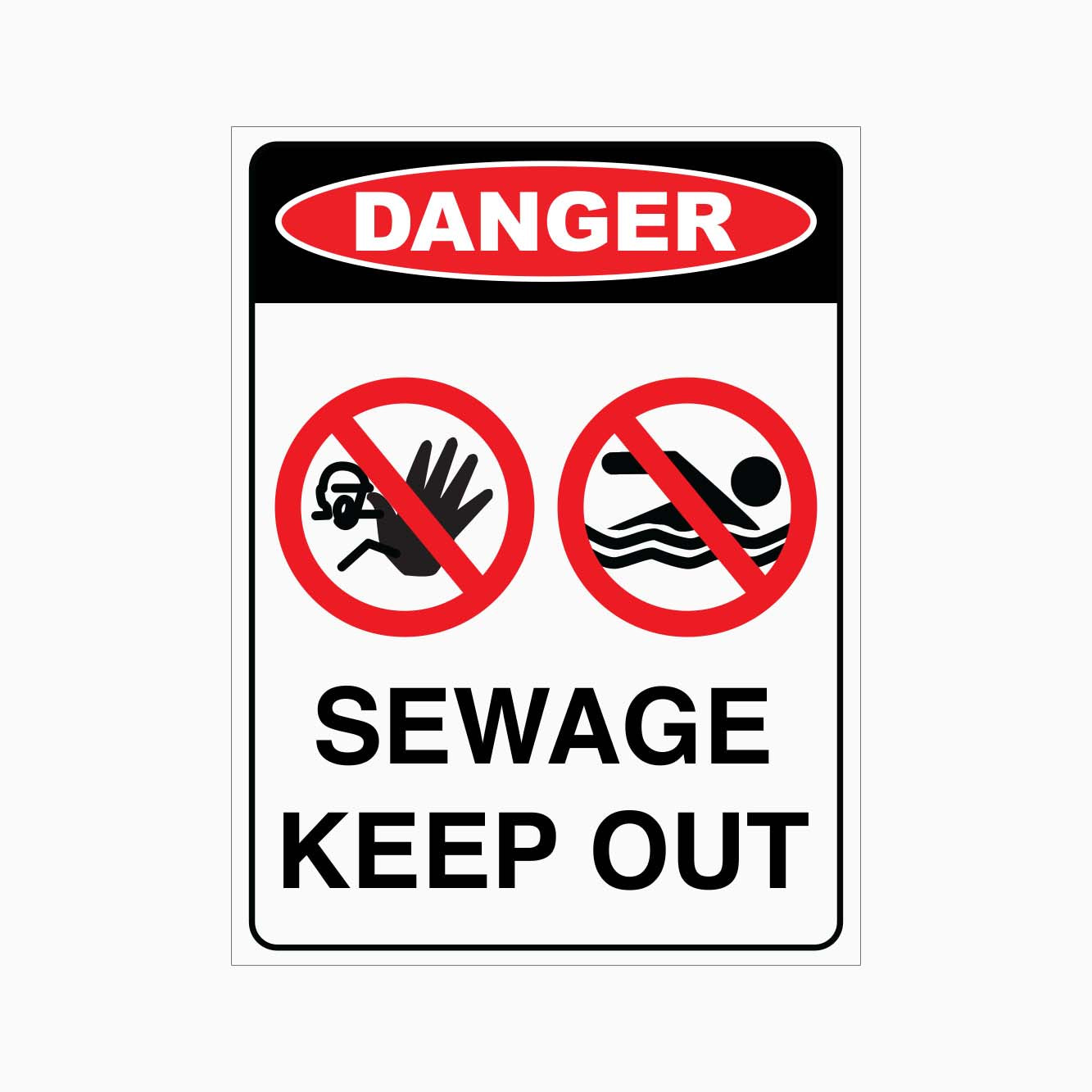 DANGER SEWAGE KEEP OUT SIGN - GET SIGNS