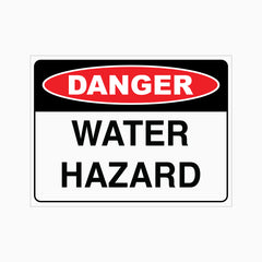DANGER WATER HAZARD SIGN