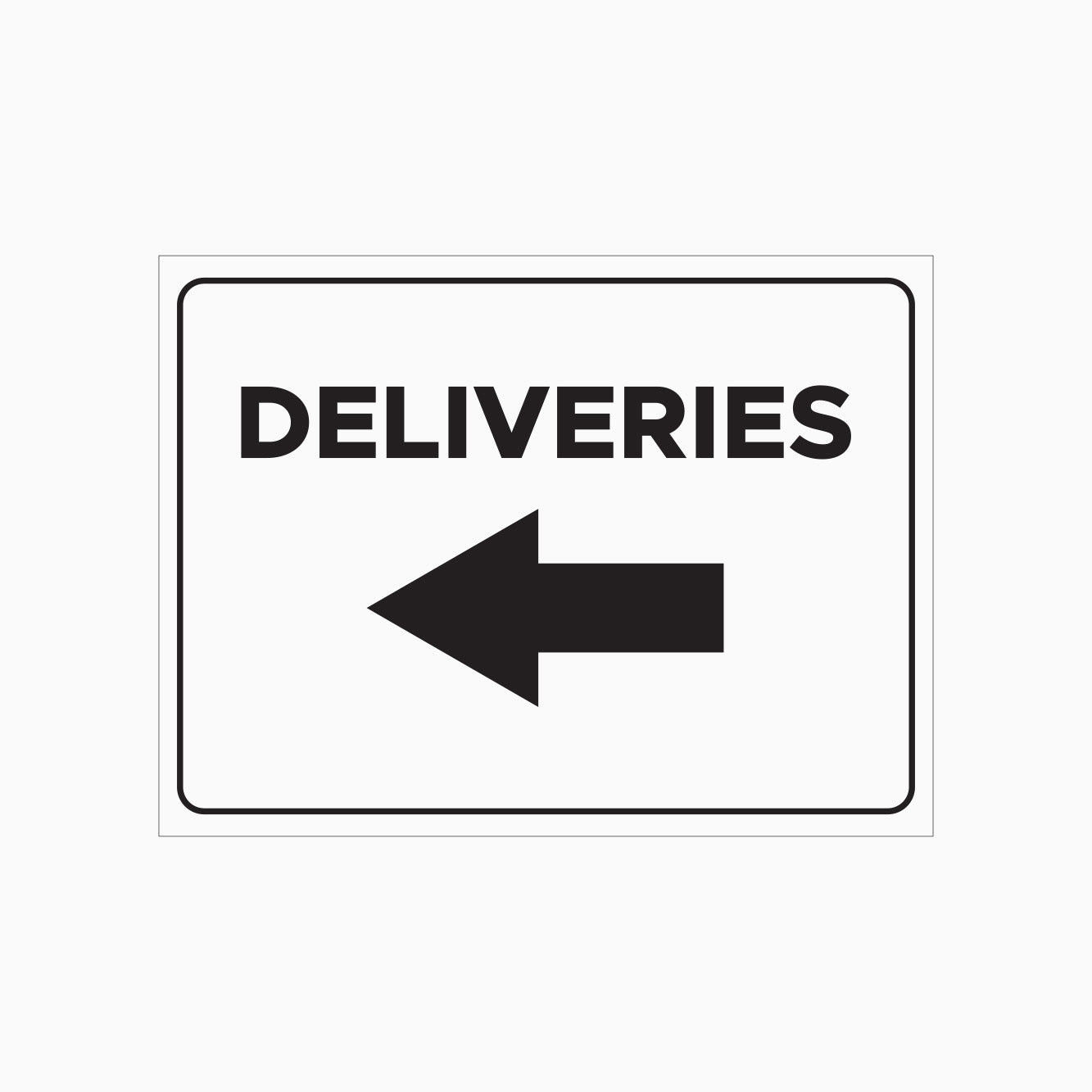 DELIVERIES SIGN - LEFT POINT