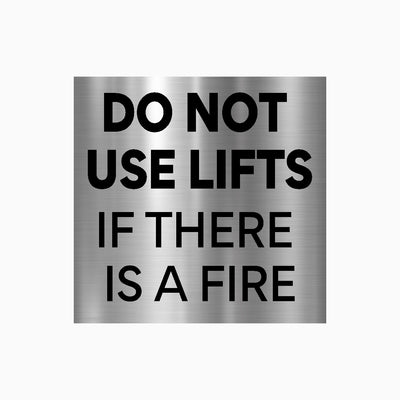 Fire Safety Signage - Do Not Use Lifts During a Fire Sign