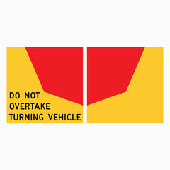 DO NOT OVERTAKE TURNING VEHICLE (LHS)(RHS) Set  SIGN