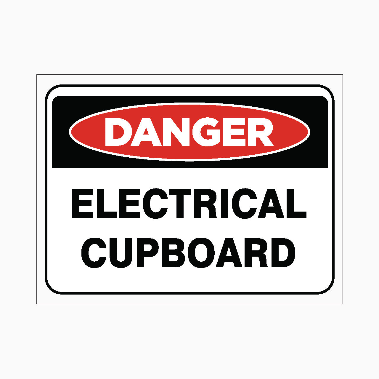 ELECTRICAL CUPBOARD - GET SIGNS - danger sign