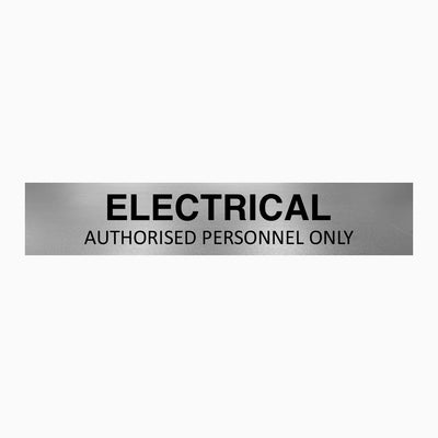 ELECTRICAL AUTHORISED PERSONNEL ONLY SIGN
