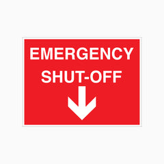 EMERGENCY SHUT OFF SIGN