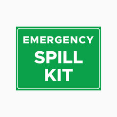 EMERGENCY SPILL KIT SIGN