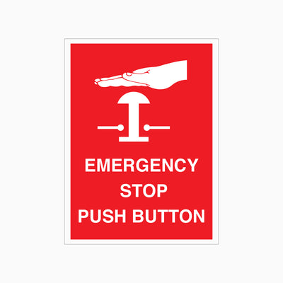 EMERGENCY STOP PUSH BUTTON SIGN