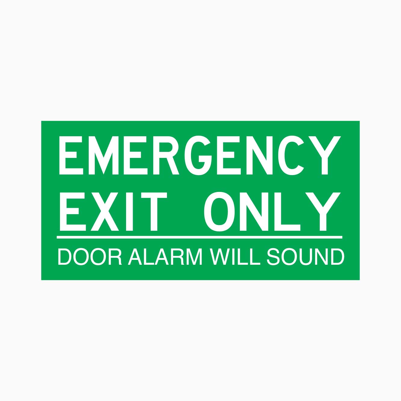 EMERGENCY EXIT ONLY DOOR ALARM WILL SOUND SIGN - GET SIGNS
