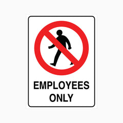 EMPLOYEES ONLY SIGN