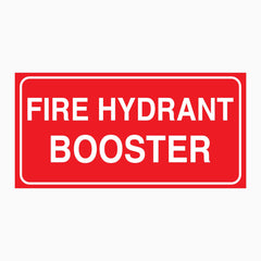 FIRE HYDRANT BOOSTER SIGN