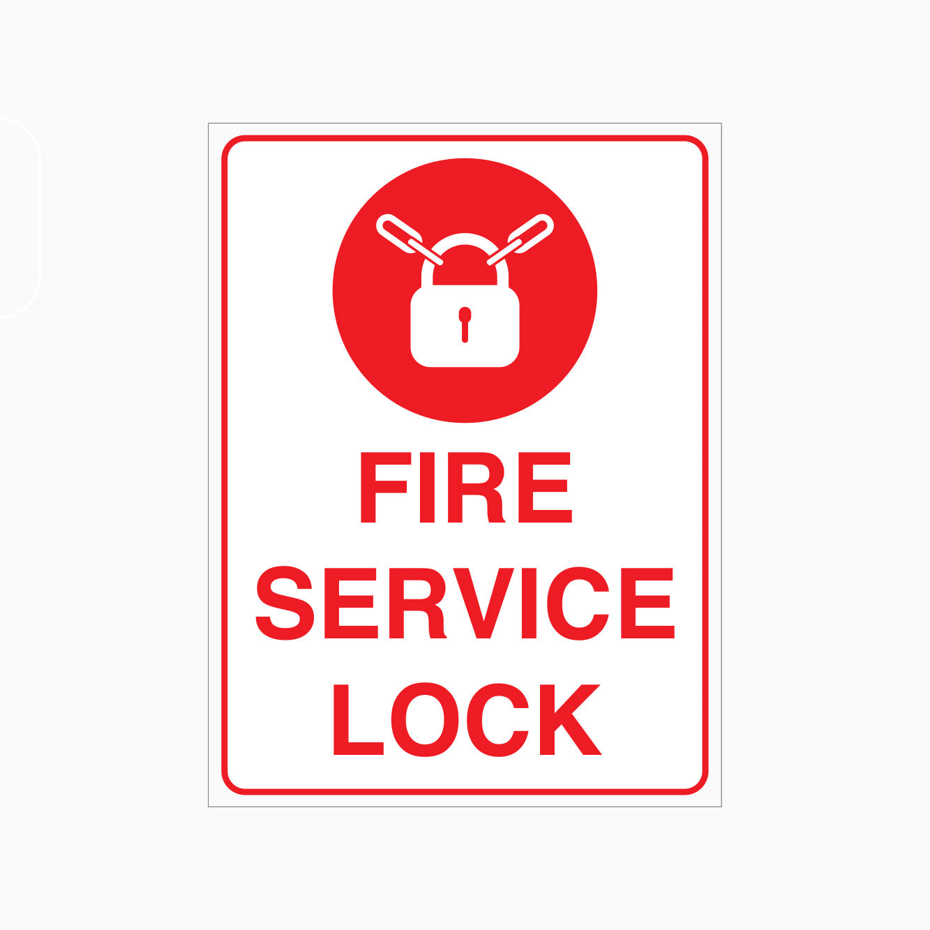 FIRE SERVICE LOCK SIGN