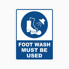 FOOT WASH MUST BE USED SIGN