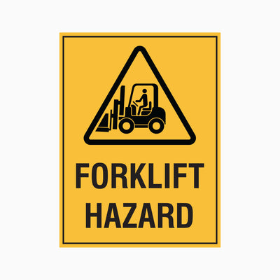 CAUTION FORKLIFT HAZARD SIGN