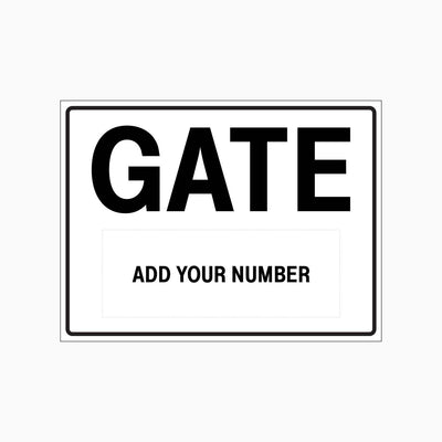 GATE NUMBER SIGN (ADD YOUR NUMBER)