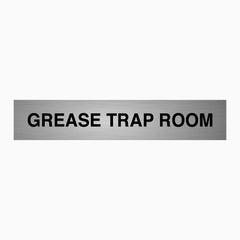GREASE TRAP ROOM SIGN