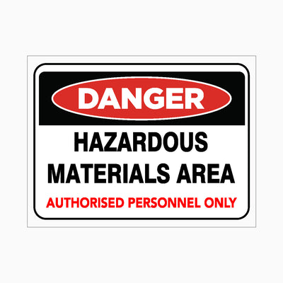 HAZARDOUS MATERIALS AREA SIGN