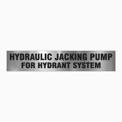 HYDRAULIC JACKING PUMP FOR HYDRANT SYSTEM SIGN