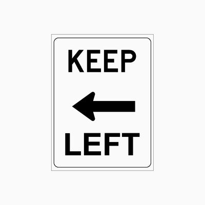 KEEP LEFT SIGN